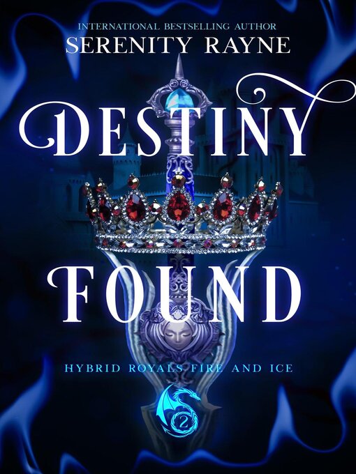 Title details for Destiny Found by Serenity Rayne - Available